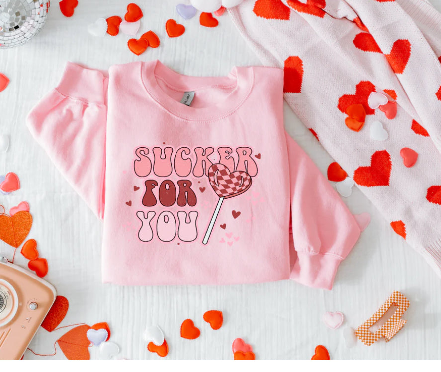 Valentine’s Day Sucker For You shirt
